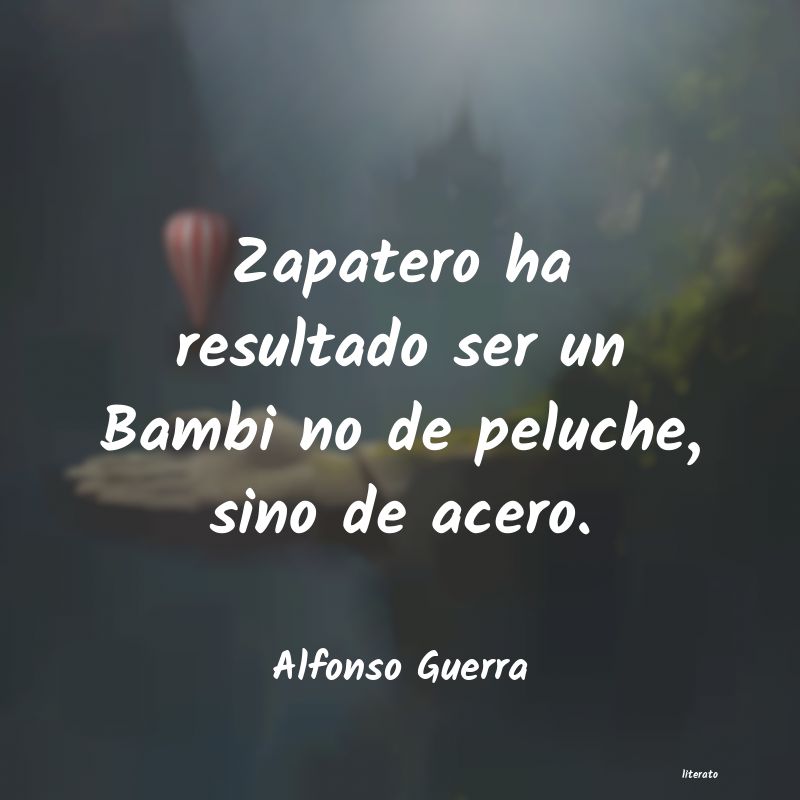 frases de Alfonso Guerra