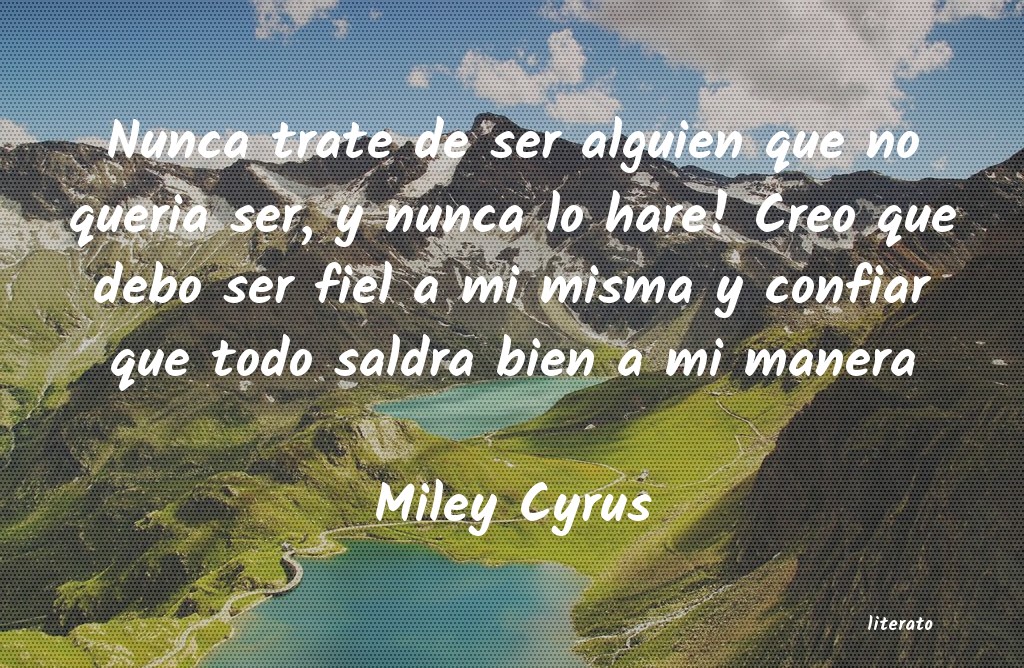 frases de Miley Cyrus