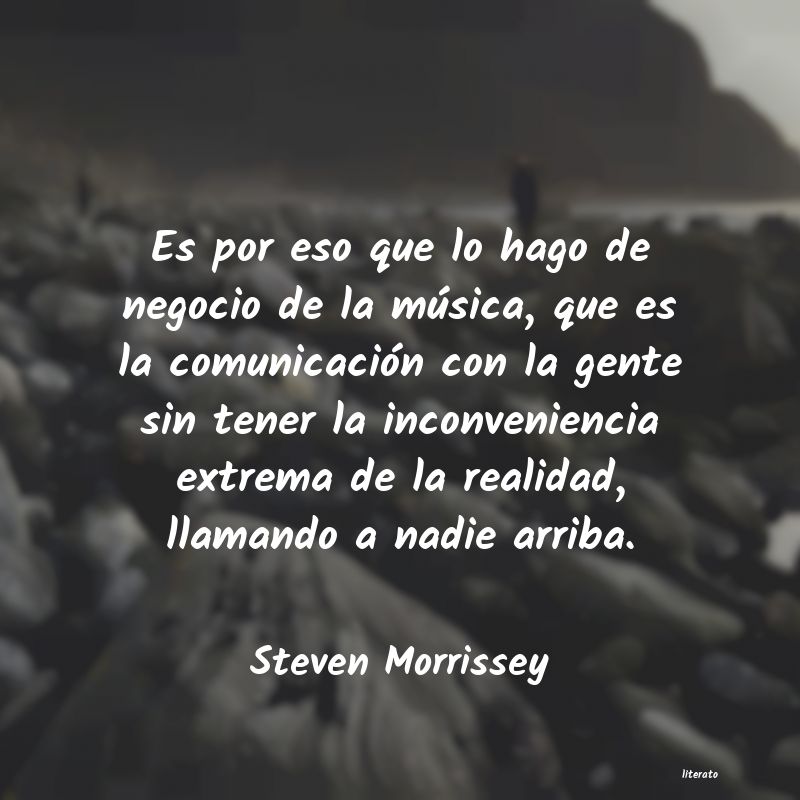 Frases de Steven Morrissey