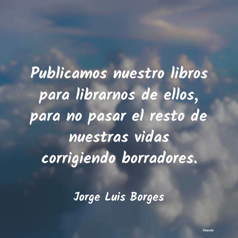 Frases de Jorge Luis Borges