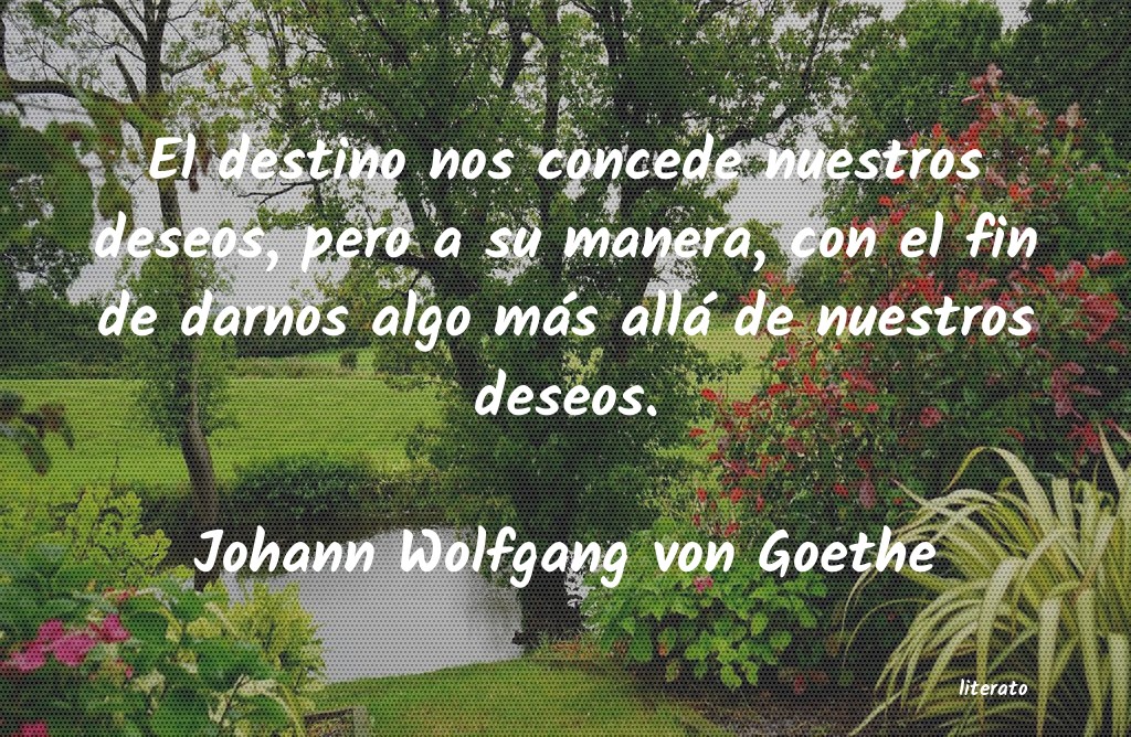 frases de Johann Wolfgang von Goethe