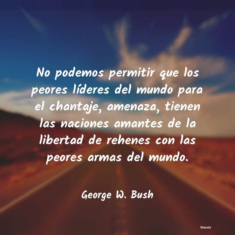 frases de George W. Bush