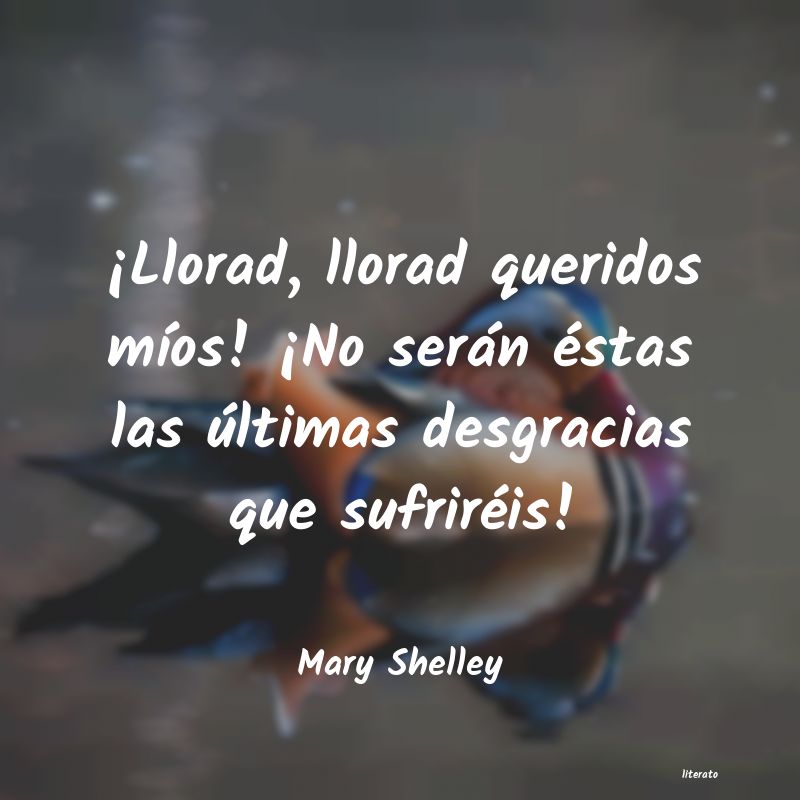 Frases de Mary Shelley