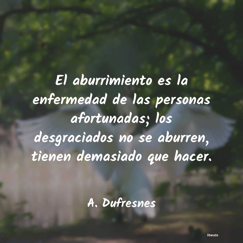 Frases de A. Dufresnes