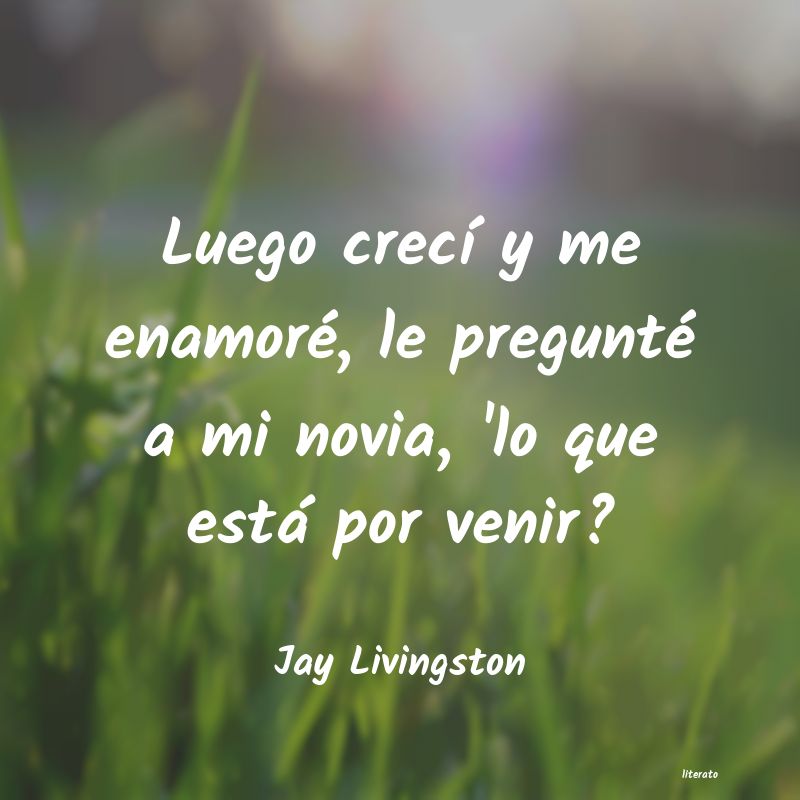 frases de Jay Livingston