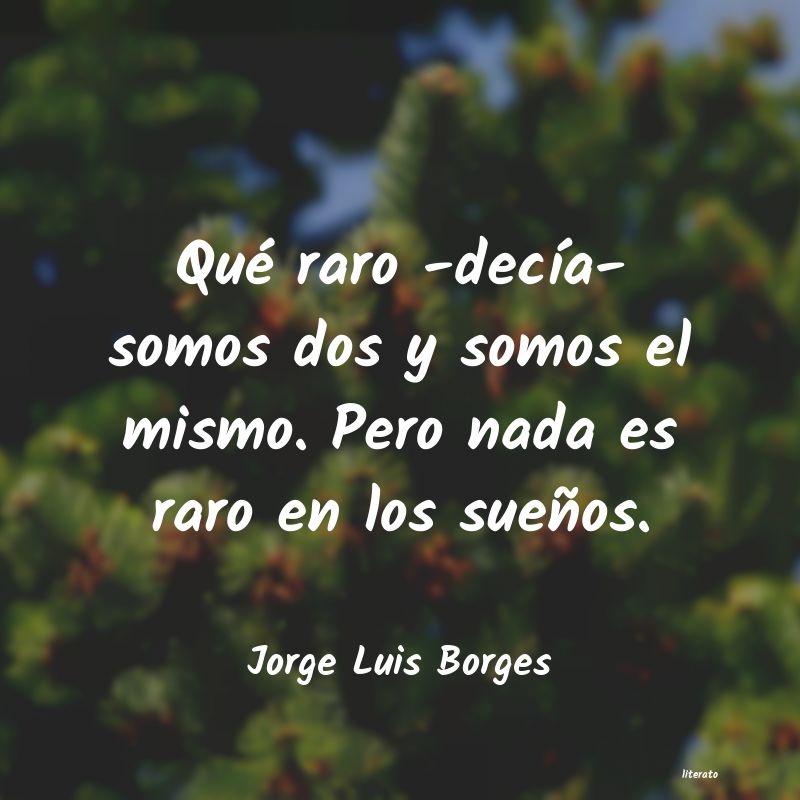 Frases de Jorge Luis Borges