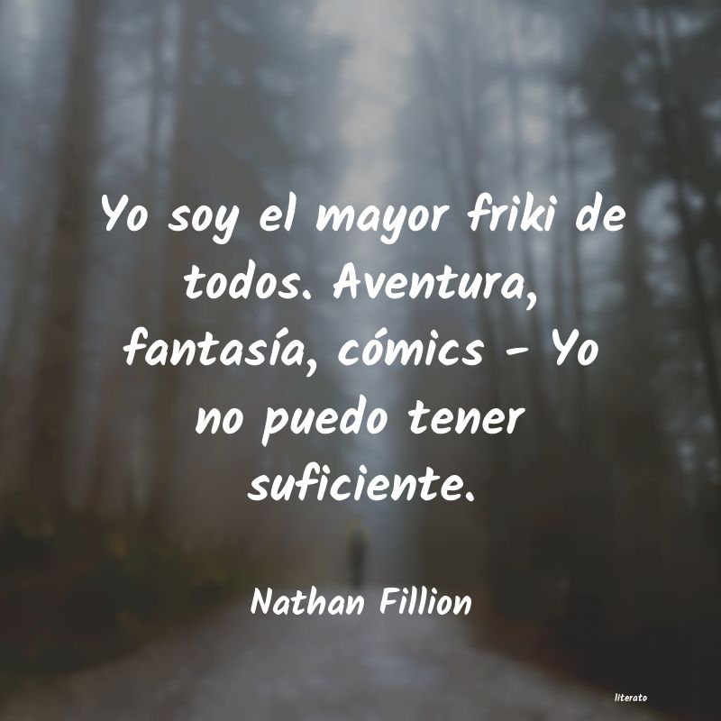 Frases de Nathan Fillion