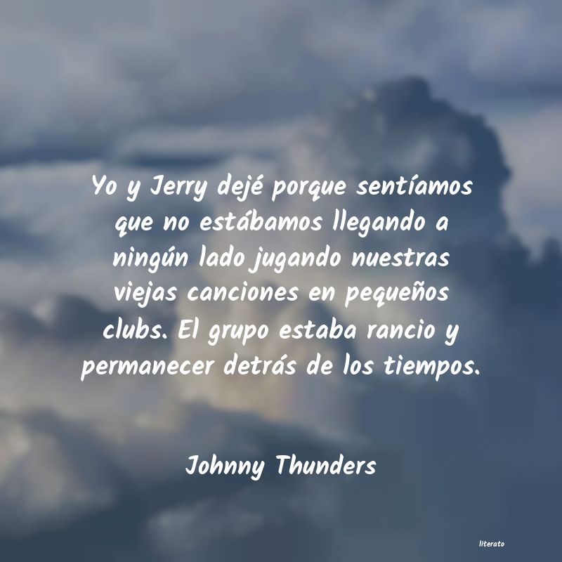 Frases de Johnny Thunders