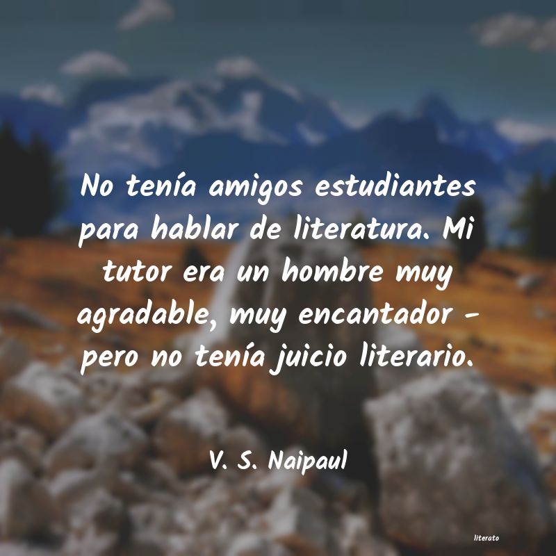 frases de V. S. Naipaul