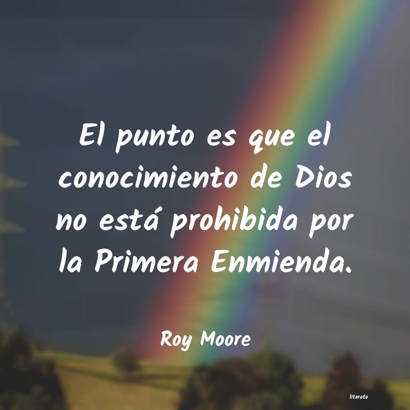 frases de Roy Moore