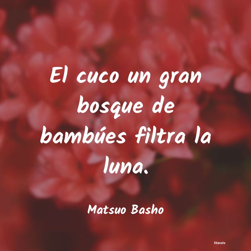 Frases de Matsuo Basho