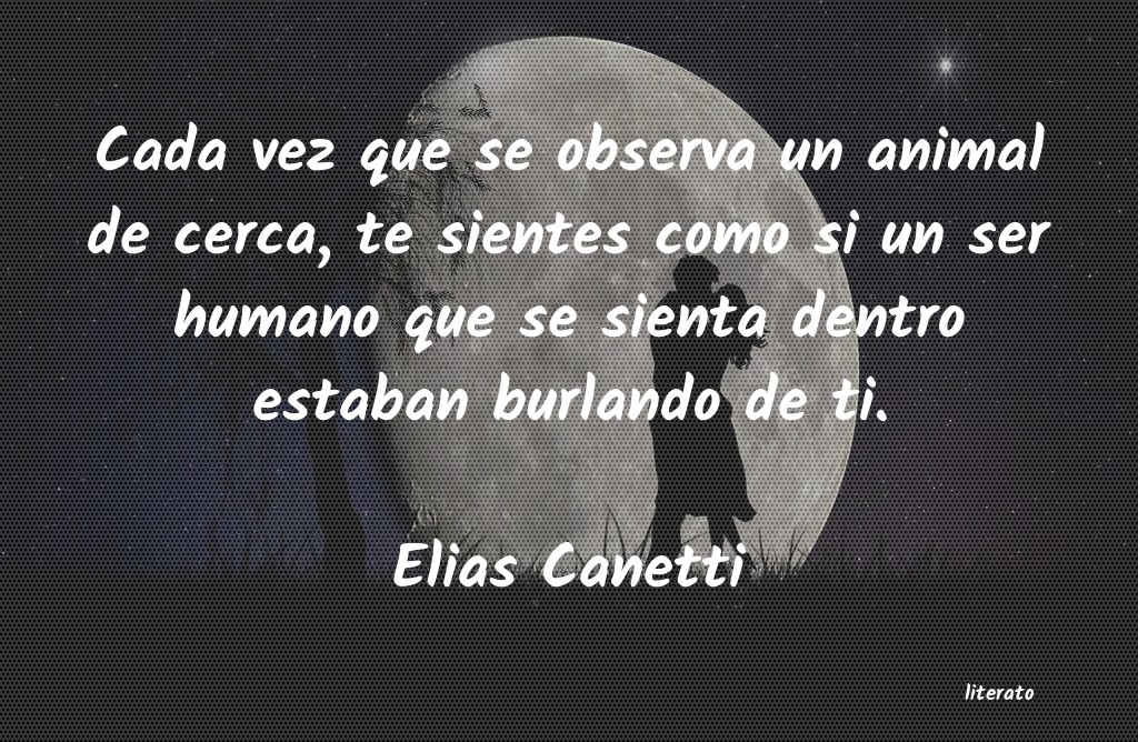 elias canetti conocimiento conocer mejor