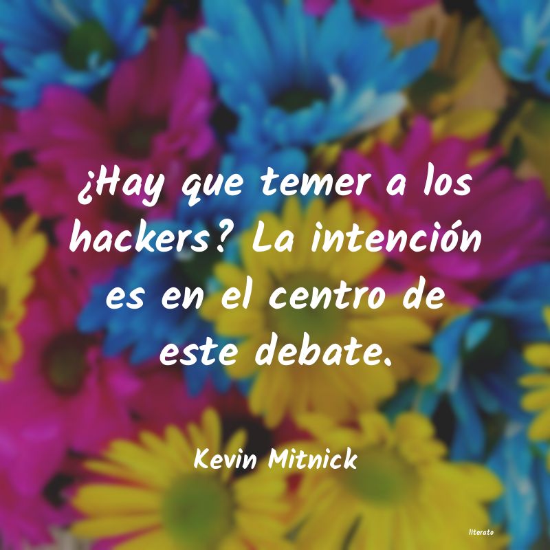 Frases de Kevin Mitnick