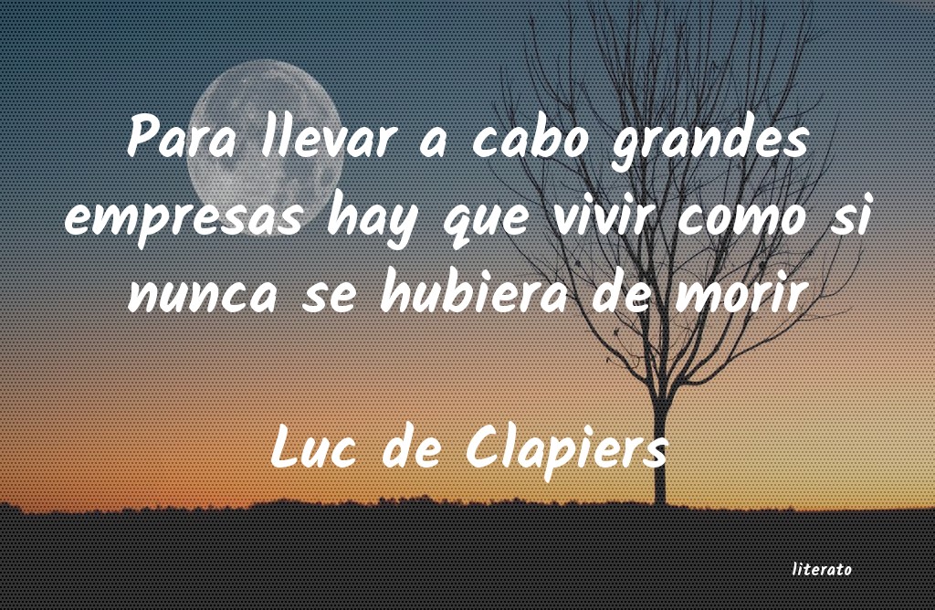 Frases de Luc de Clapiers