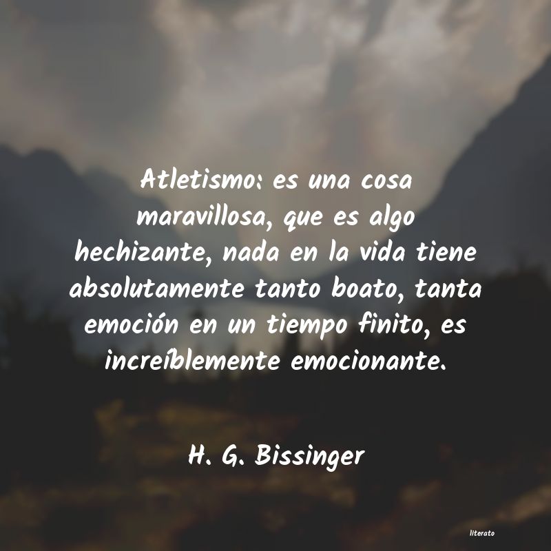 frases de H. G. Bissinger