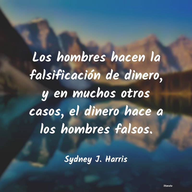 frases de Sydney J. Harris