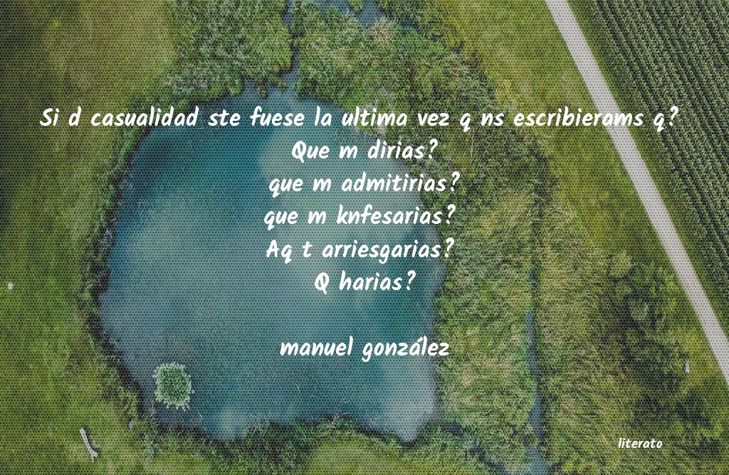 Frases de manuel gonzález