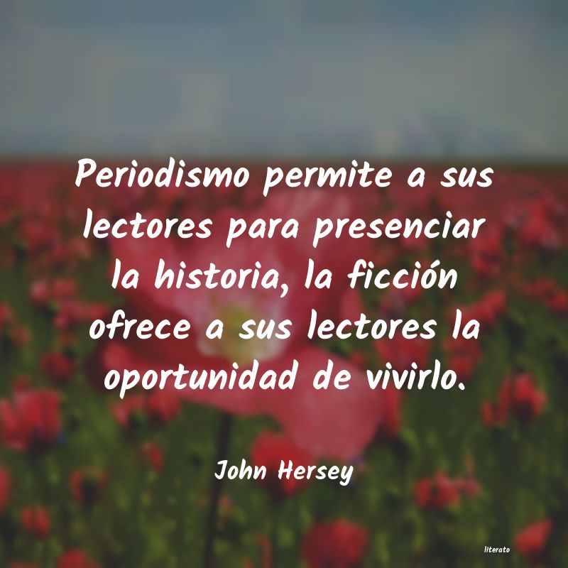 Frases de John Hersey