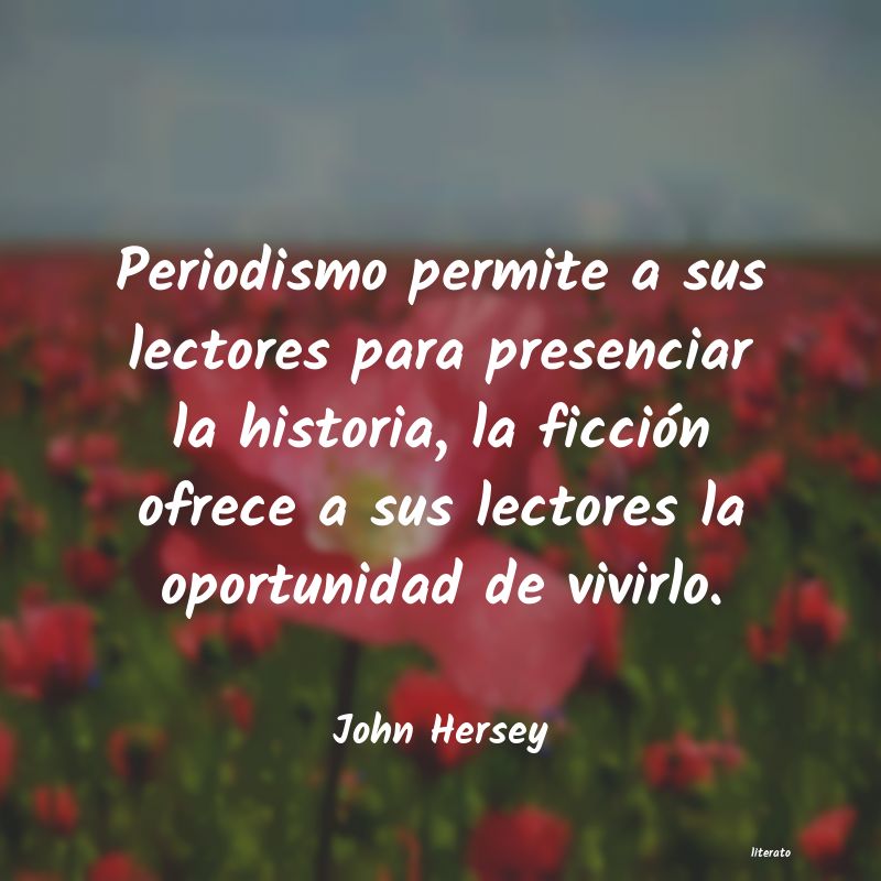 frases de John Hersey