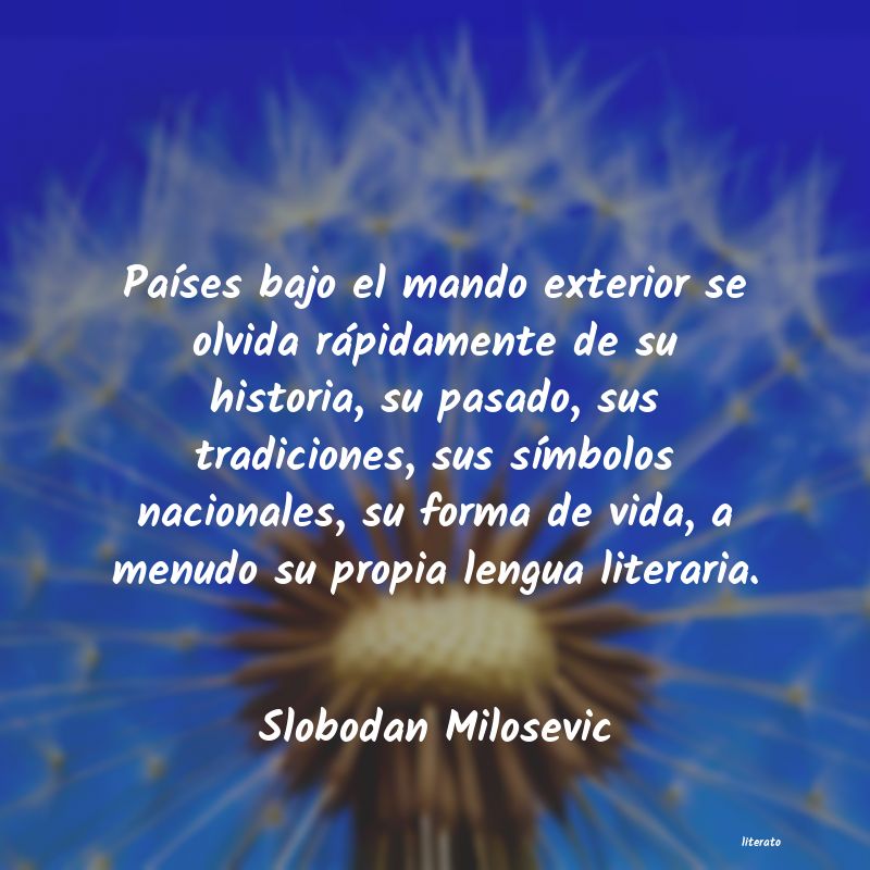 Frases de Slobodan Milosevic