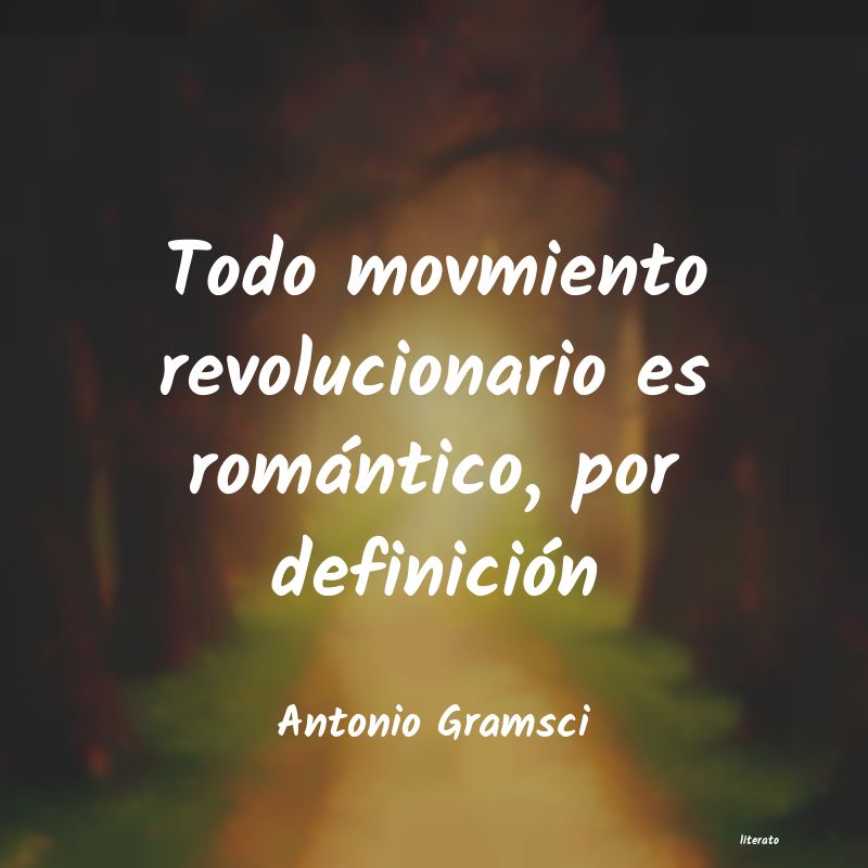 Frases de Antonio Gramsci