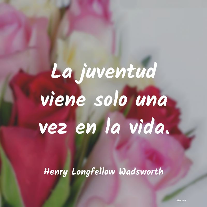 frases de Henry Longfellow Wadsworth