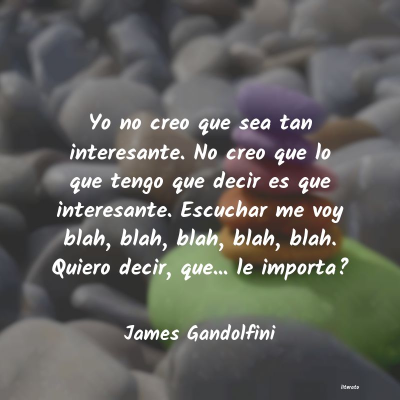 frases de James Gandolfini