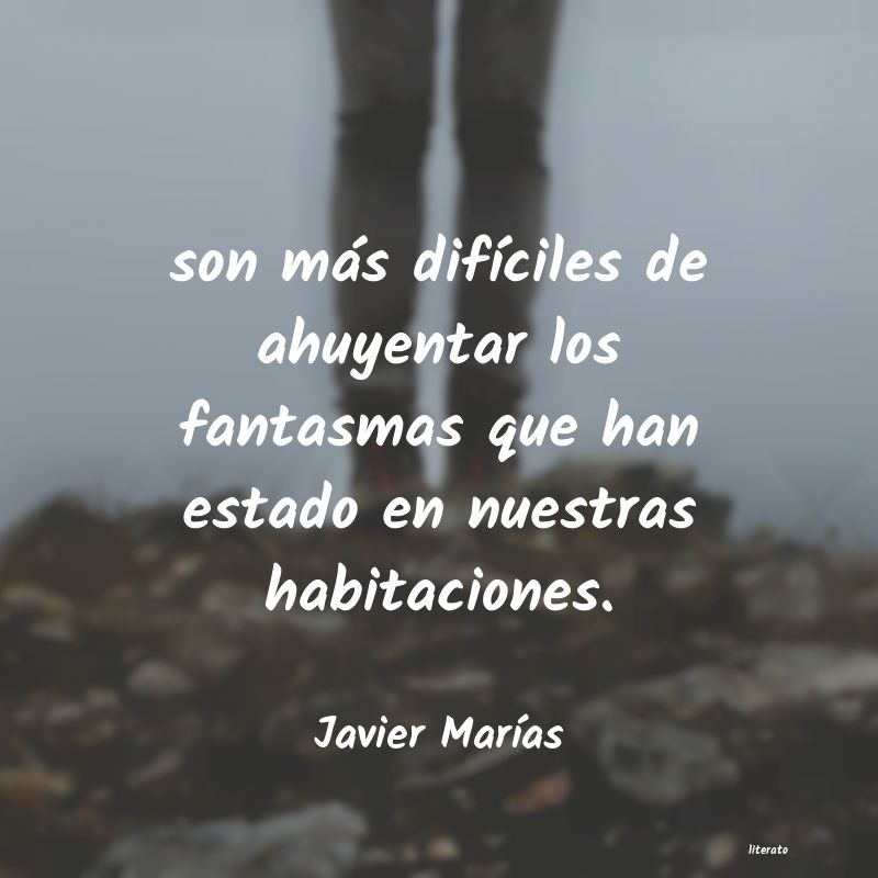 Frases de Javier Marías