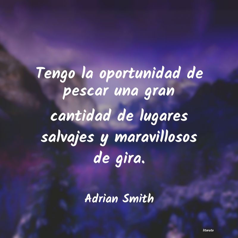 frases de Adrian Smith
