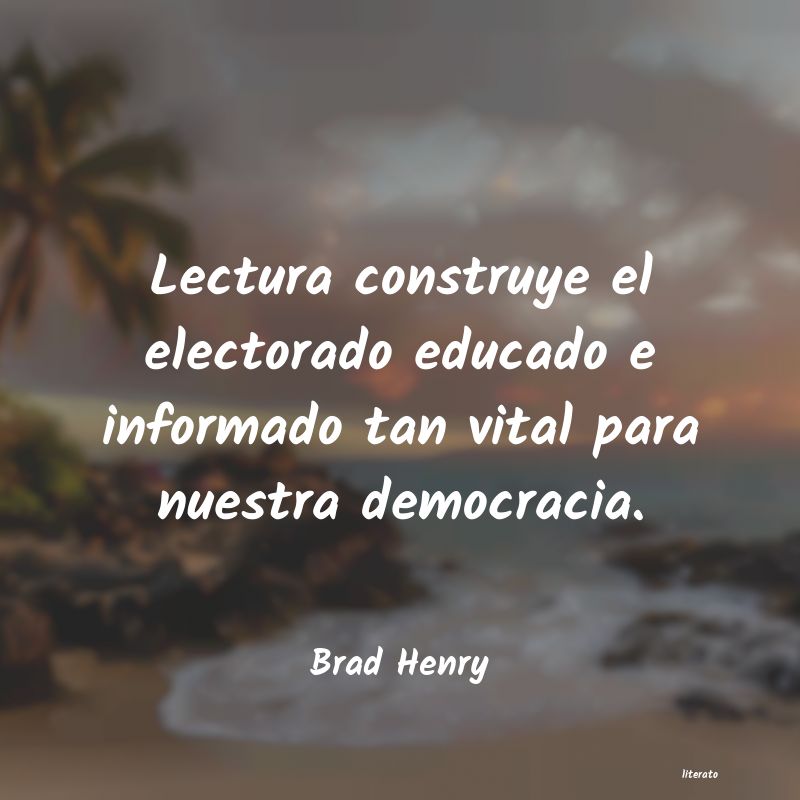 frases de Brad Henry