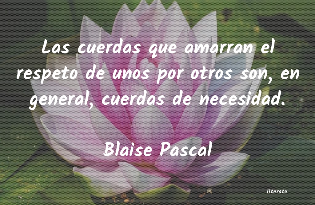 Frases de Blaise Pascal