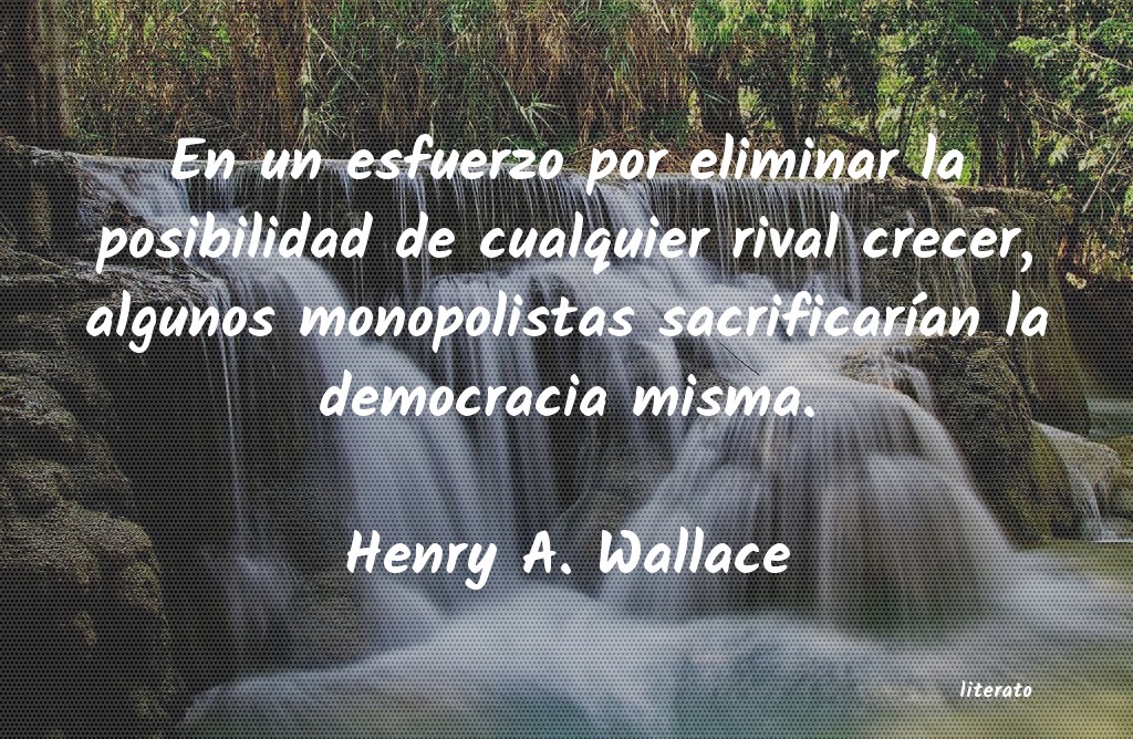 Frases de Henry A. Wallace