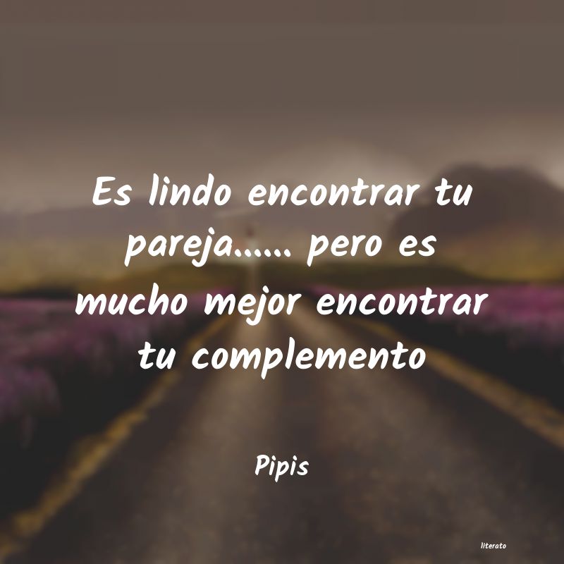 Frases de Pipis