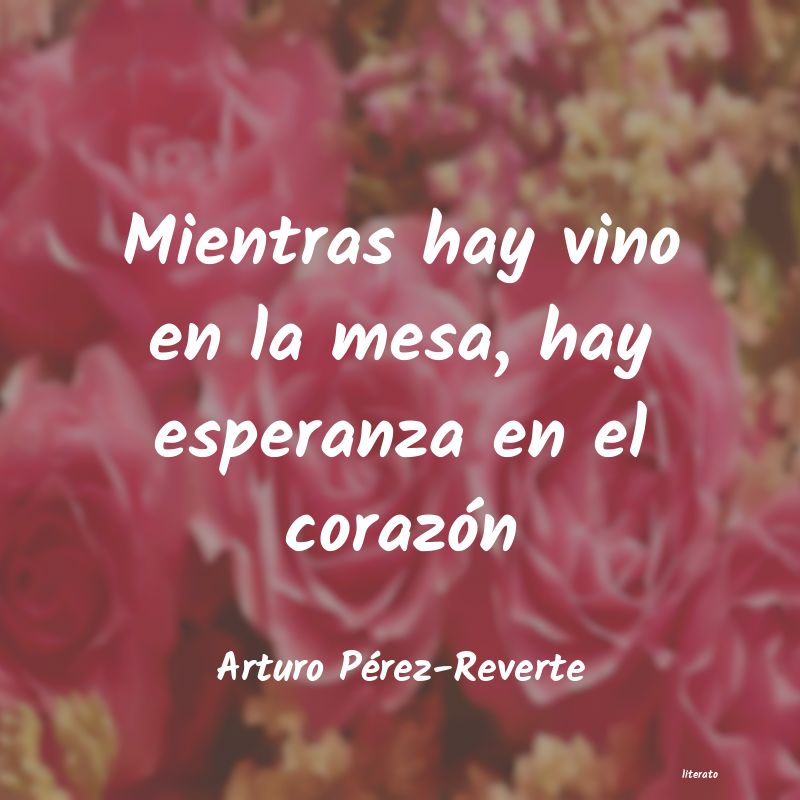 frases de Arturo Pérez-Reverte