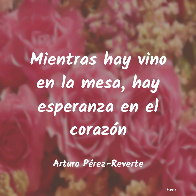 Frases de Arturo Pérez-Reverte