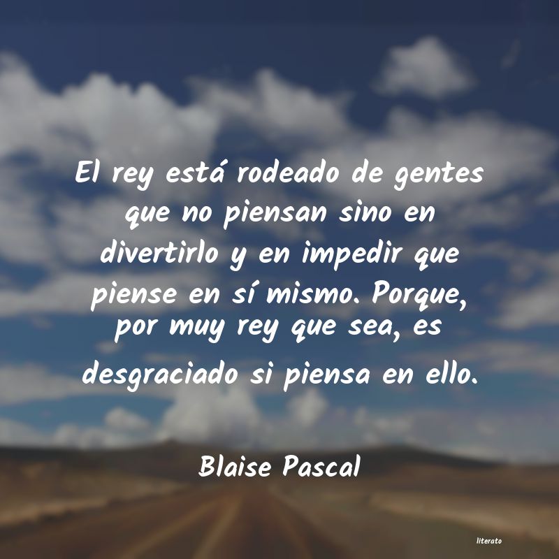 Frases de Blaise Pascal