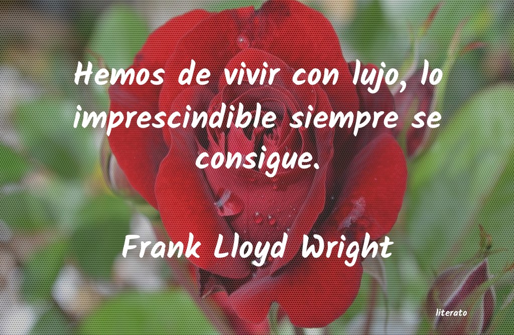 Frases de Frank Lloyd Wright