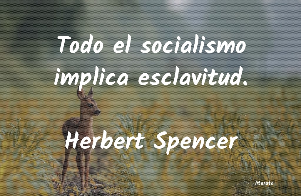 Frases de Herbert Spencer