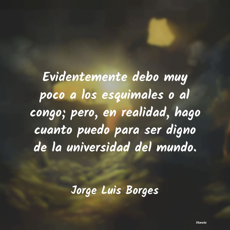 Frases de Jorge Luis Borges