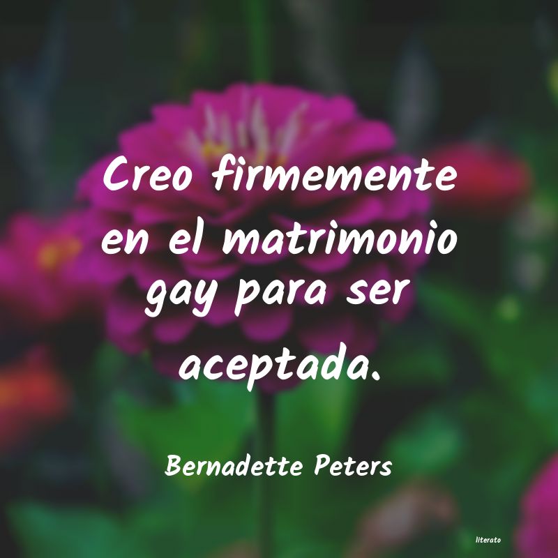 frases de Bernadette Peters