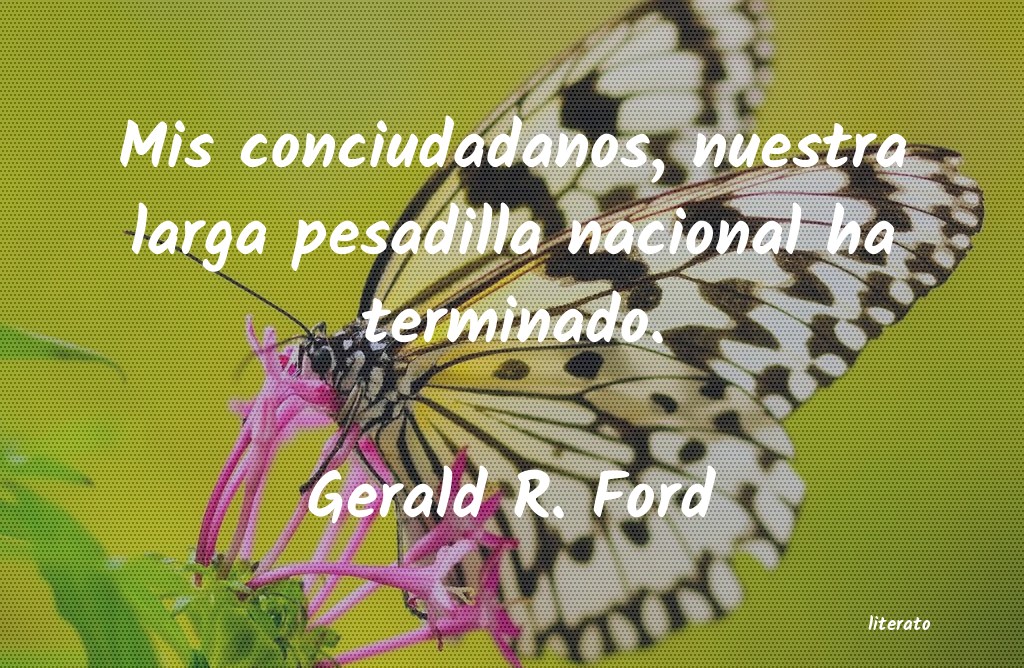 Frases de Gerald R. Ford