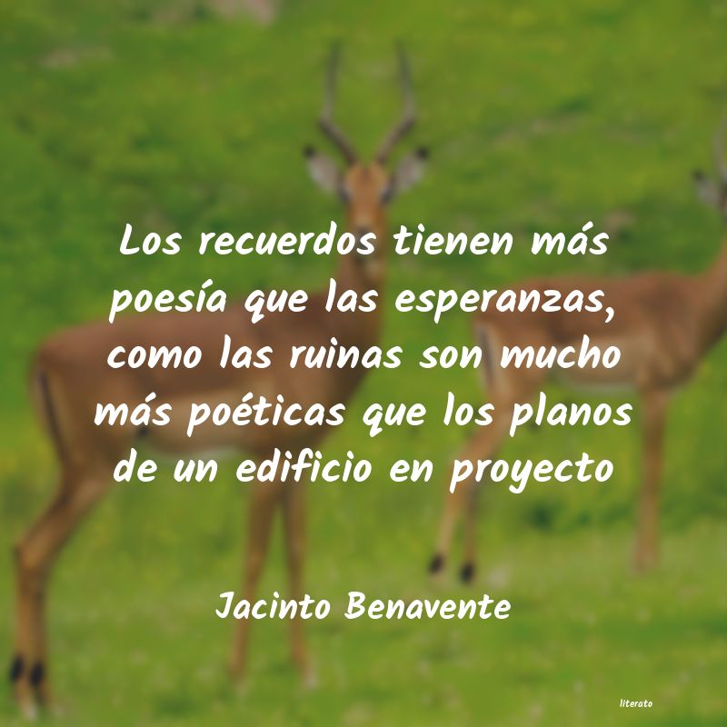 frases de Jacinto Benavente