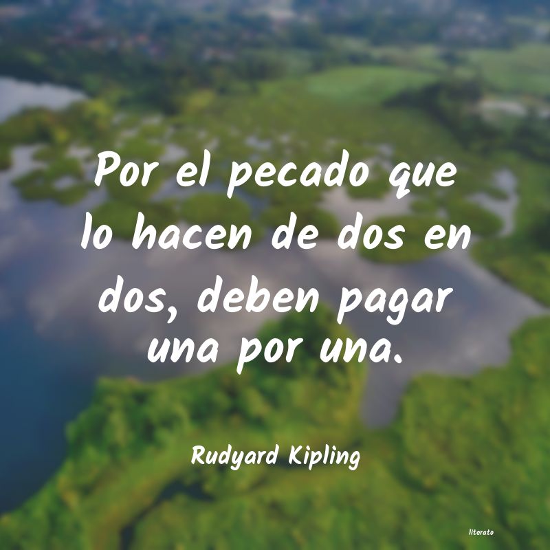 frases de Rudyard Kipling
