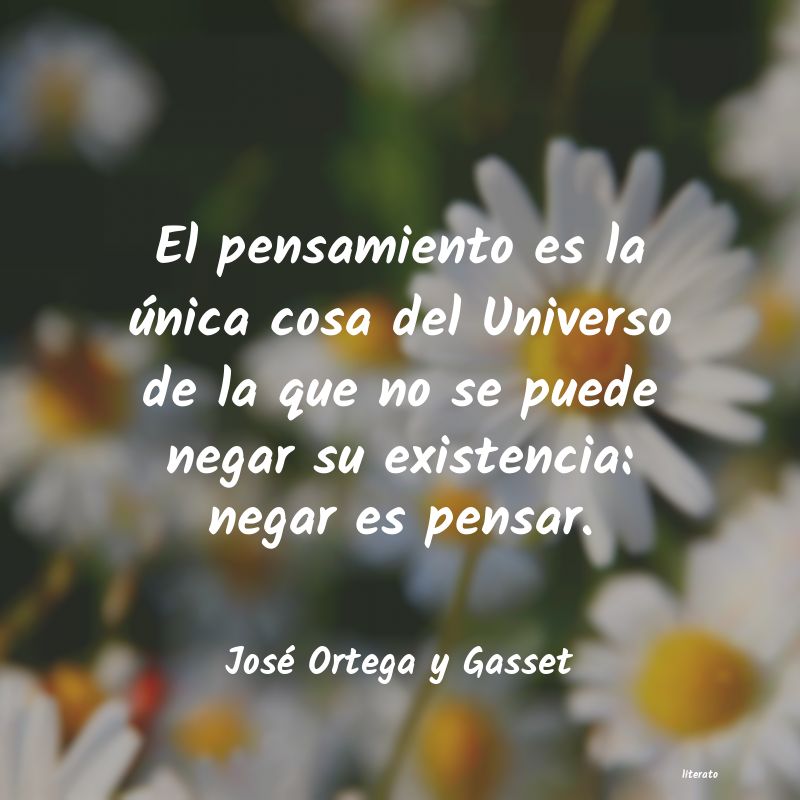 Frases de José Ortega y Gasset