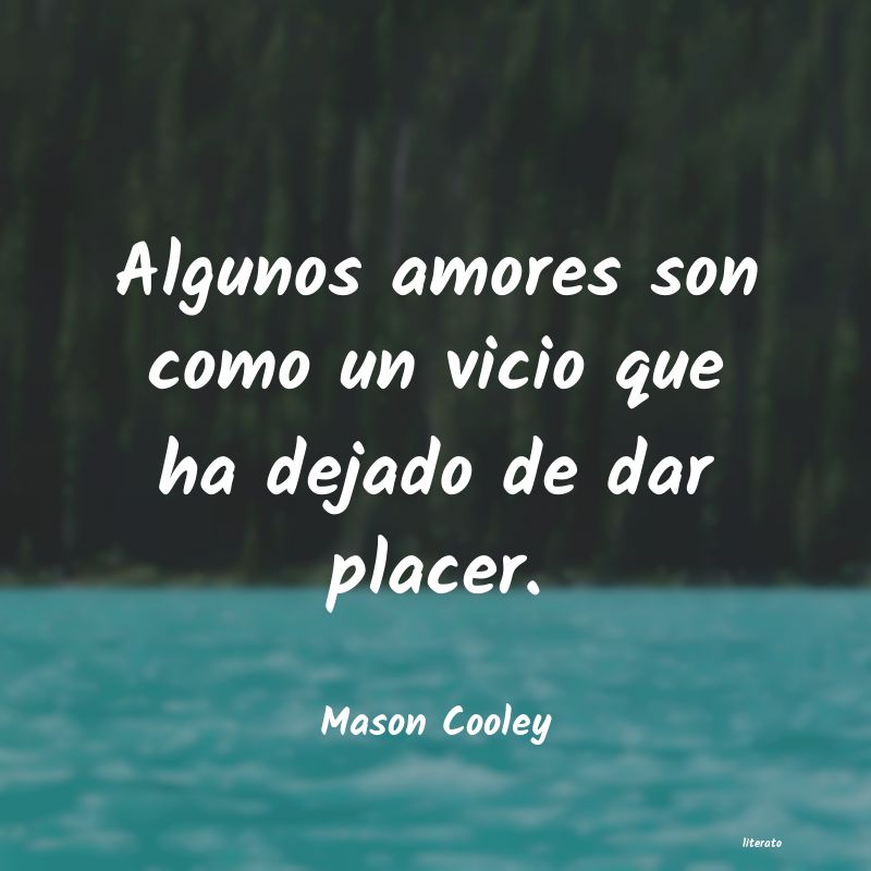 Frases de Mason Cooley