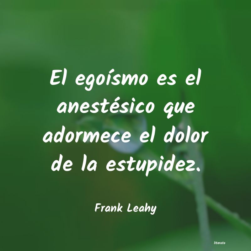 Frases de Frank Leahy