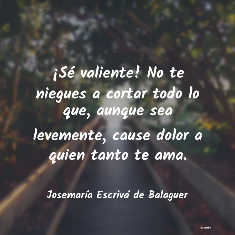 frases de JosemarÃa Escrivá de Balaguer