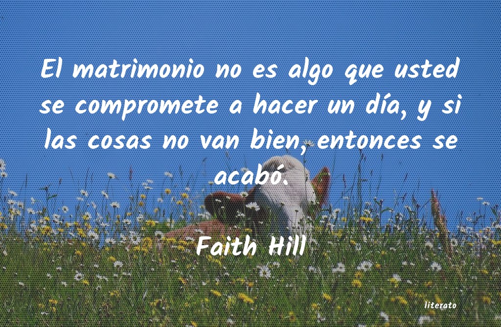 Frases de Faith Hill