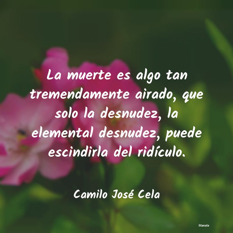 frases de Camilo José Cela