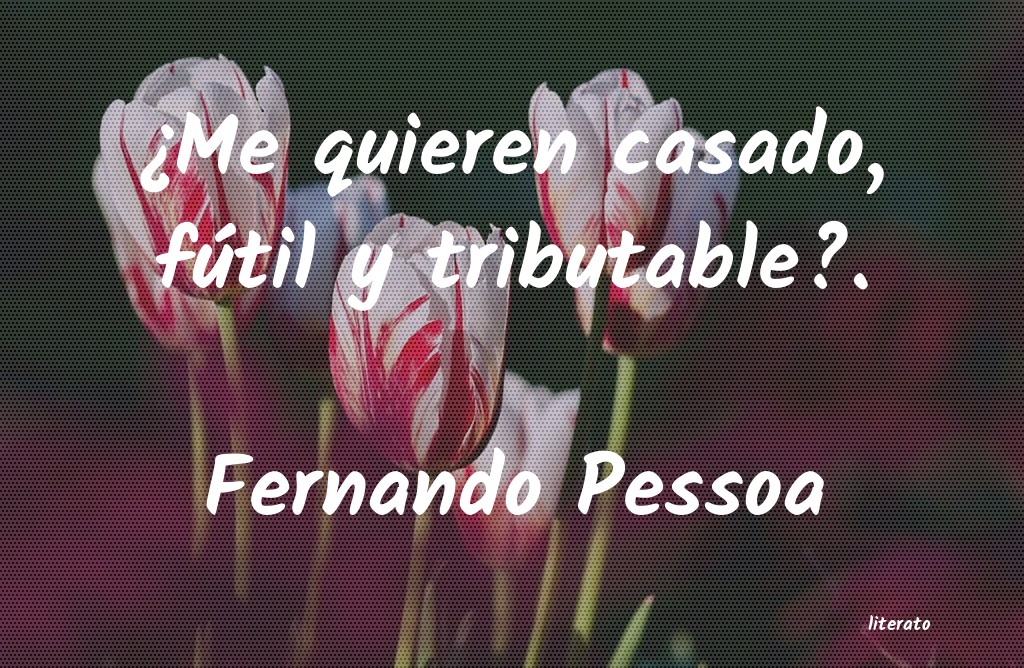 Frases de Fernando Pessoa